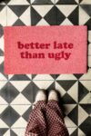 rockettstgeorge-Better-Late-Than-Ugly-Pink-Doormat-lowres-lifestyle